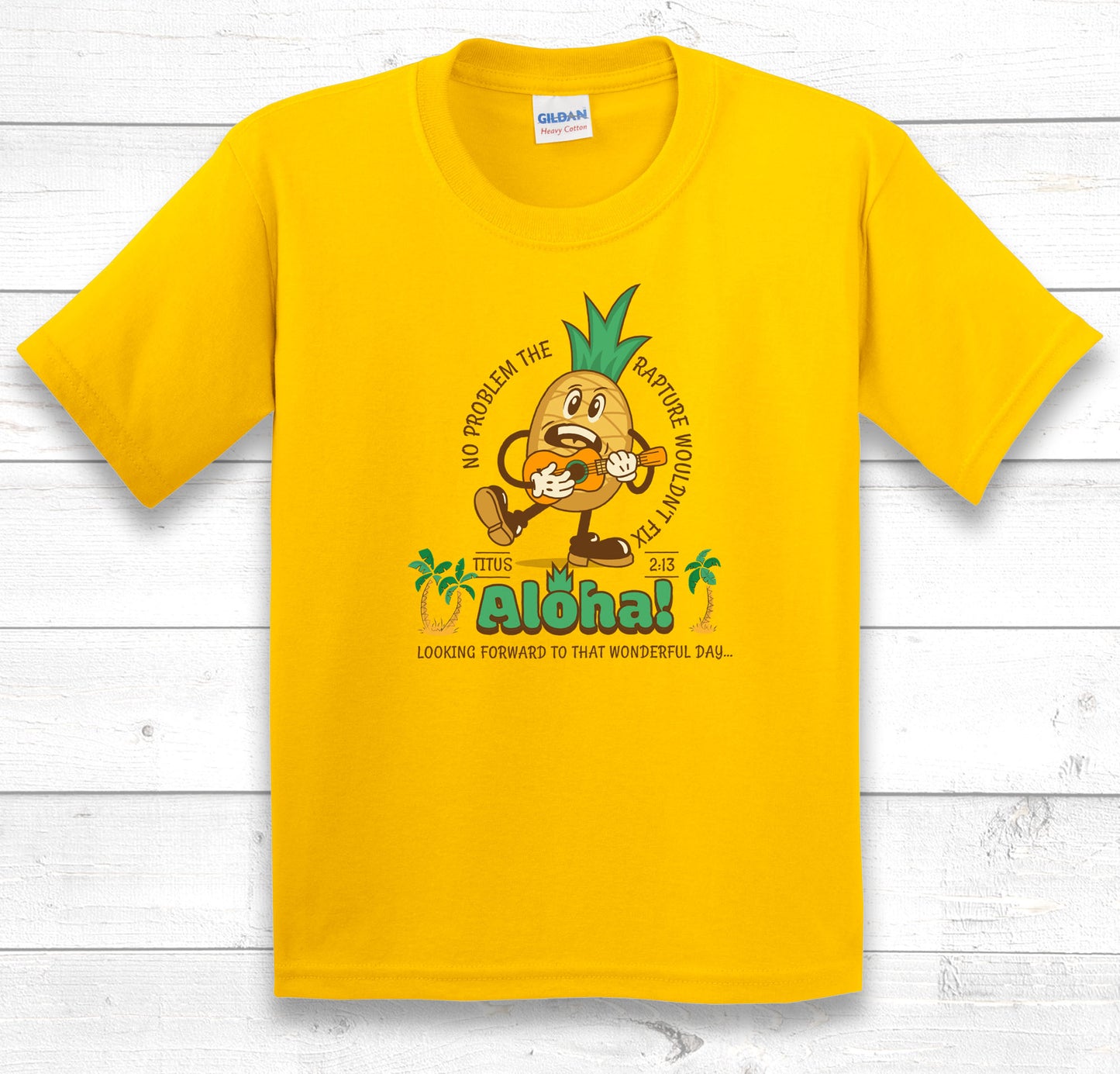 No Problem The Rapture Wouldn't Fix kids t-shirt in Daisy