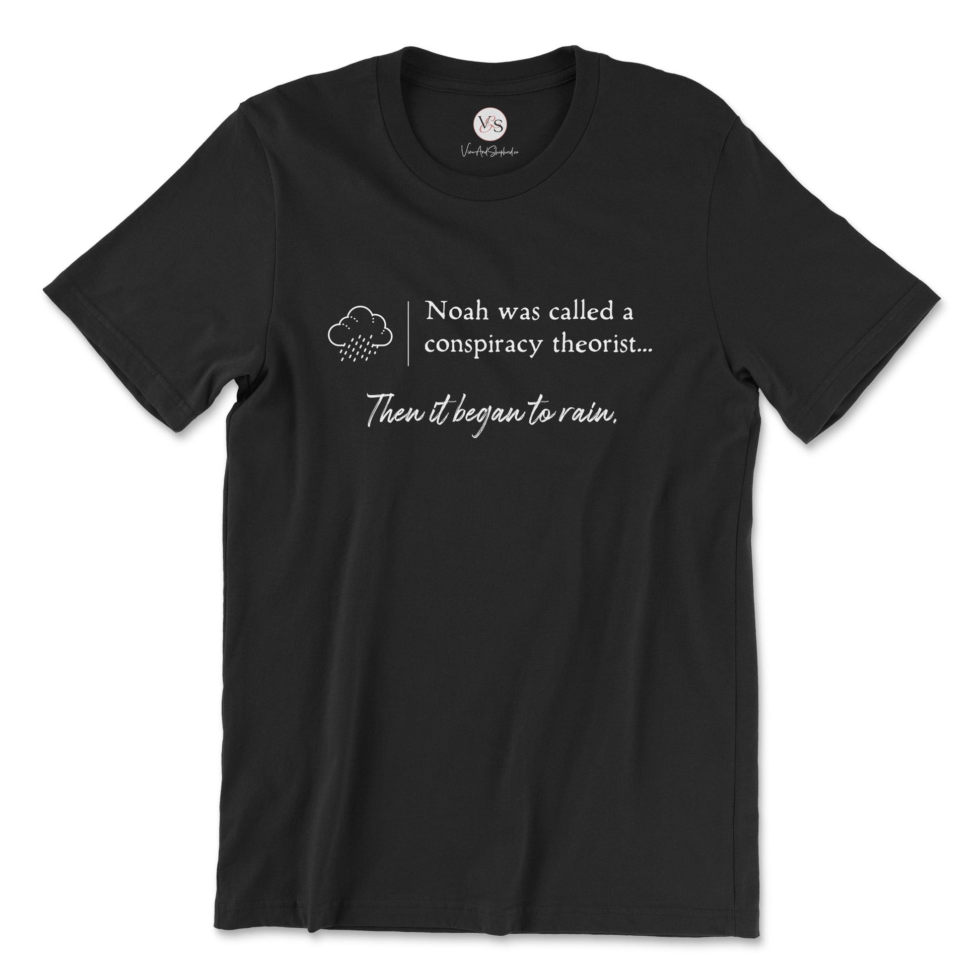 Noah was called a conspiracy theorist t-shirt in vintage black