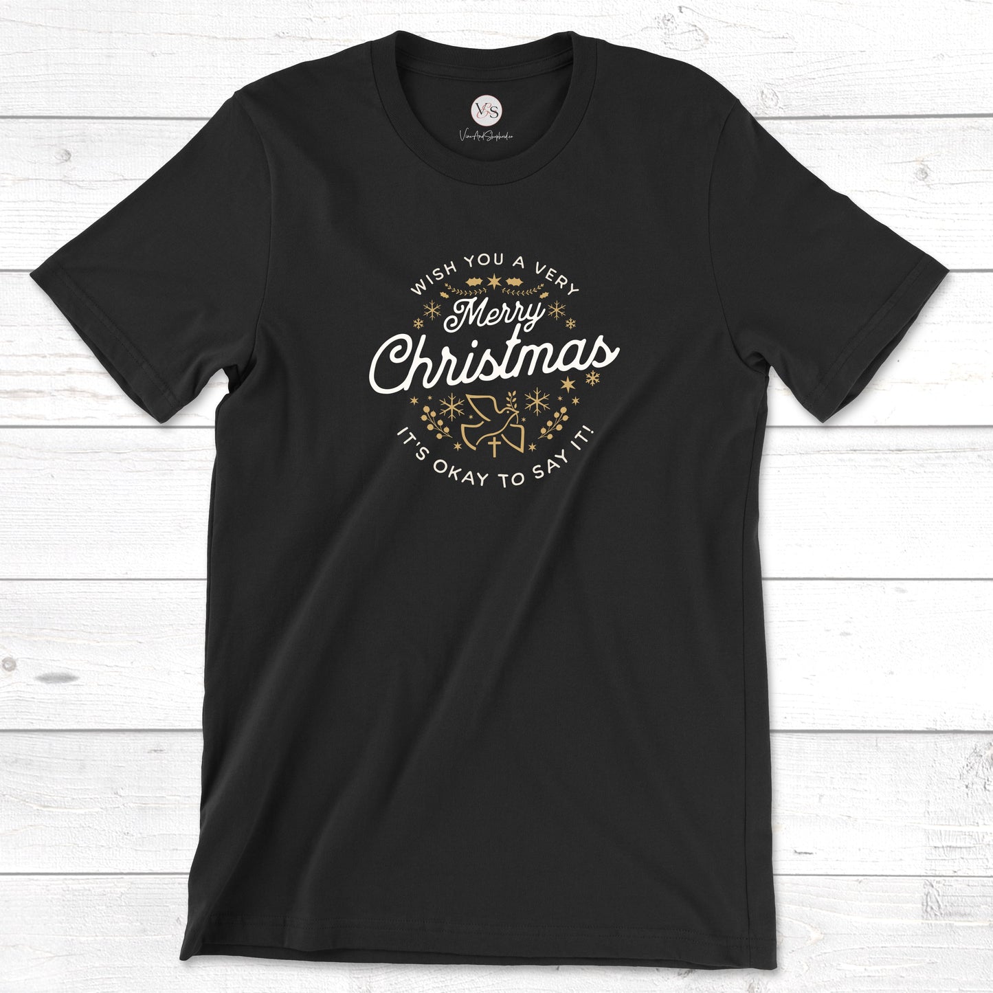 Merry Christmas, It's Okay to Say it! t-shirt in black