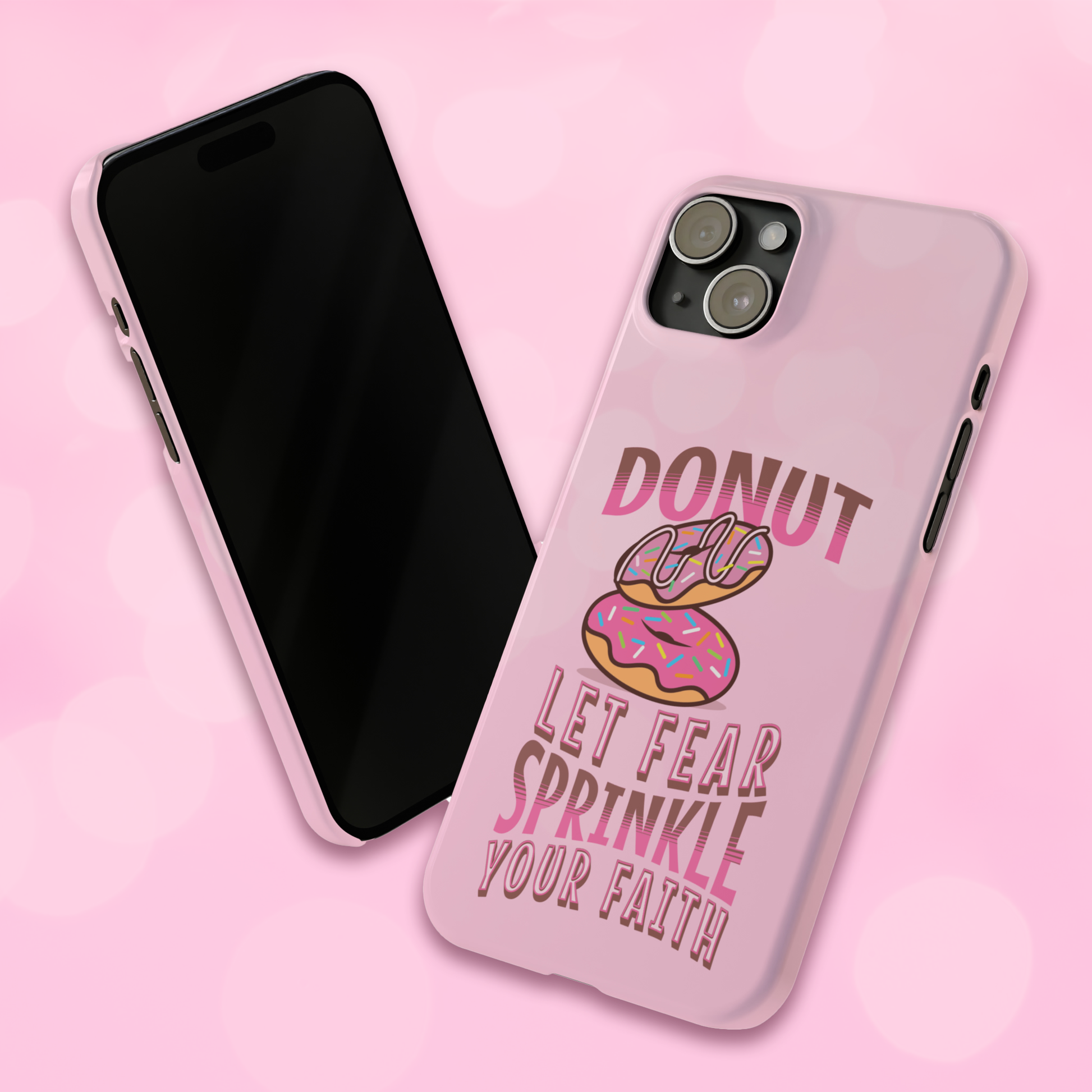 Donut Let Fear Sprinkle Your Faith iPhone 15 Plus Case